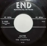 The Chantels - Maybe / Come My Little Baby