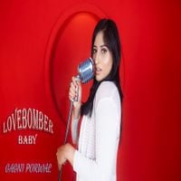 Gagni Porwal - Lovebomber Baby