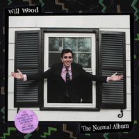 Will Wood - The New Normal! (The Normal Album 2024 Edit)