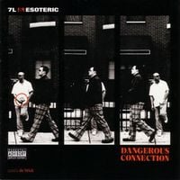 7L & Esoteric - Dangerous Connection
