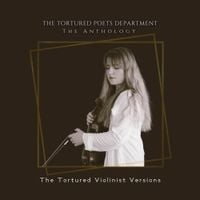 Ana Done - The Tortured Poets Department: The Anthology (The Tortured Violinist Versions)