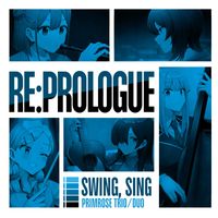 Swing,sing - Re:Prologue