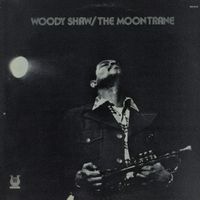Woody Shaw - The Moontrane