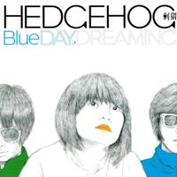 刺猬 [Hedgehog] - 白日梦蓝 [Blue Daydreaming]