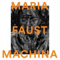 Maria Faust - Machina