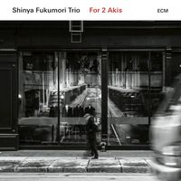 Shinya Fukumori - For 2 Akis