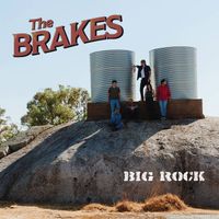 The Brakes - Big Rock