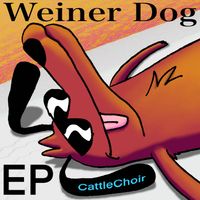 CattleChoir - Weiner Dog