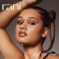 RANI - Set Me Free
