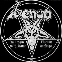 Venom - In League With Satan / Live Like An Angel