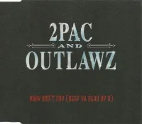 2Pac - Baby Don't Cry (Keep Ya Head Up II)