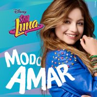 Elenco de Soy Luna - Modo Amar