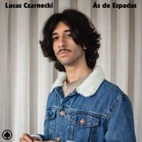 Lucas Czarnecki & &Aacute;s De Espadas - &Aacute;s de Espadas
