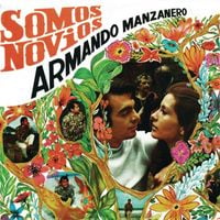 Armando Manzanero - Somos novios
