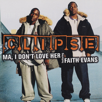 Clipse - Ma, I Don't Love Her