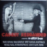 We Start Fires - Caught Redhanded