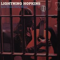 Lightnin' Hopkins - Low Down Dirty Blues