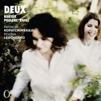 Patricia Kopatchinskaja & Polina Leschenko - Deux