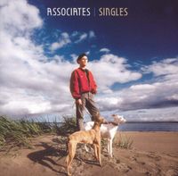 The Associates - Singles