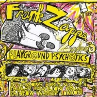 The Mothers of Invention - Playground Psychotics
