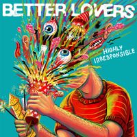 Better Lovers - A White Horse Covered in Blood
