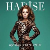 Hadise - Aşk Ka&ccedil; Beden Giyer?