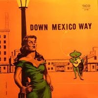 Jos&eacute; Alfredo Jim&eacute;nez - Down Mexico Way