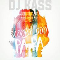 Dj Kass - Scooby Doo Pa Pa