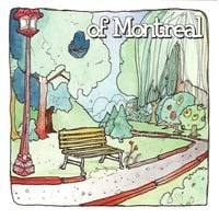 of Montreal - The Bedside Drama: A Petite Tragedy