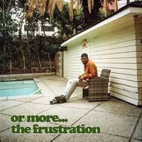 Mick Jenkins - or more; the frustration