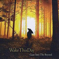 WakeThisDay - Gaze Into The Beyond