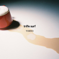 Trifle Surf - TORINO