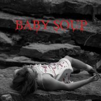 Baby Soup - baby soup