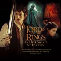 Howard Shore - The Lord of the Rings: The Fellowship of the Ring (Original Motion Picture Soundtrack)