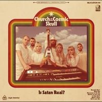 Church Of The Cosmic Skull - Is Satan Real?