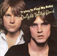 Dwight Twilley Band - Trying to Find My Baby