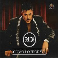 Ricardo Fort - Como lo Hice Yo