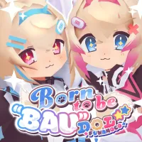 FUWAMOCO - Born to be "BAU"DOL☆★