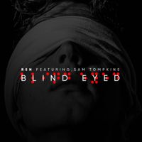Ren - Blind Eyed