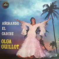 Olga Guillot - A&ntilde;orando el Caribe