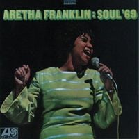 Aretha Franklin - Soul '69