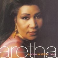 Aretha Franklin - A Rose Is Still a Rose