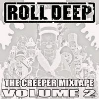 Roll Deep - Crepper Vol. 2