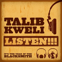 Talib Kweli - Listen!!!