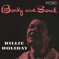 Billie Holiday - Body and Soul