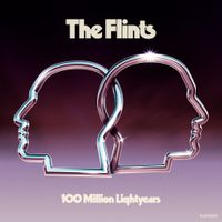 The Flints - 100 Million Lightyears