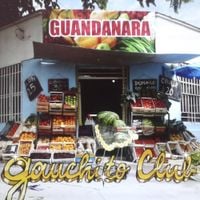 Gauchito Club - Guandanara