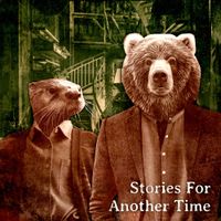Out After Winter - Stories For Another Time