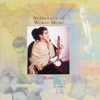 Various Artists - Anthology of World Music: Iran
