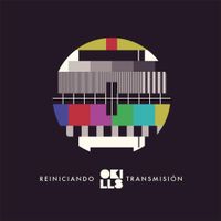 Okills - Reiniciando Transmisi&oacute;n